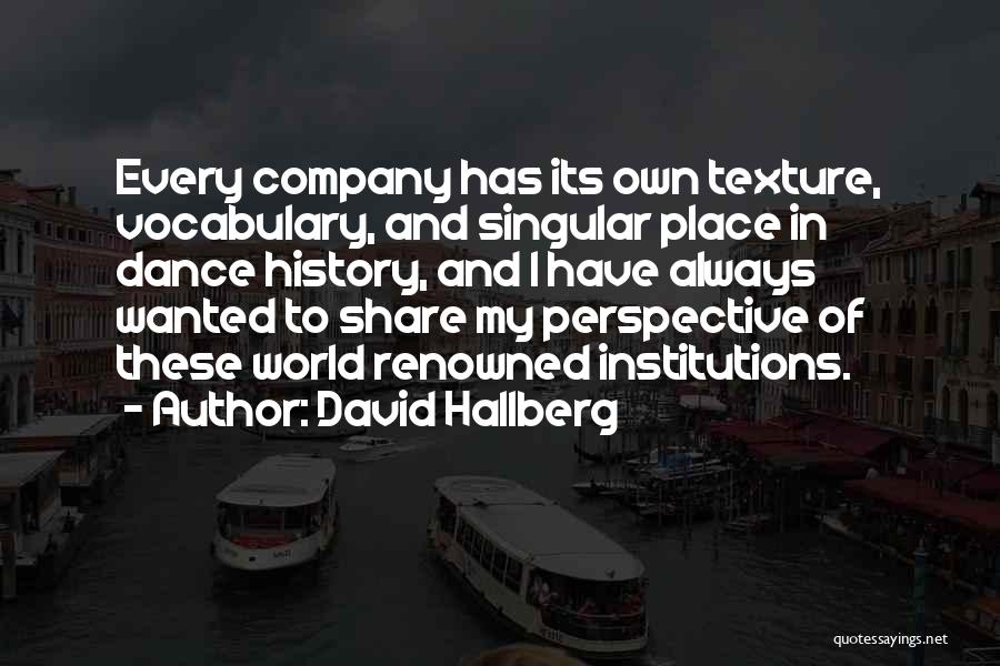 Perspective In History Quotes By David Hallberg