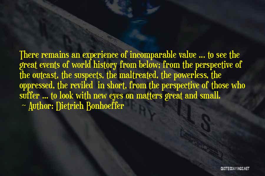 Perspective In History Quotes By Dietrich Bonhoeffer