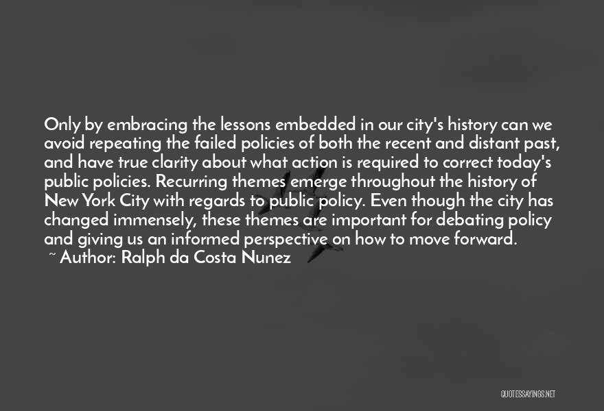 Perspective In History Quotes By Ralph Da Costa Nunez