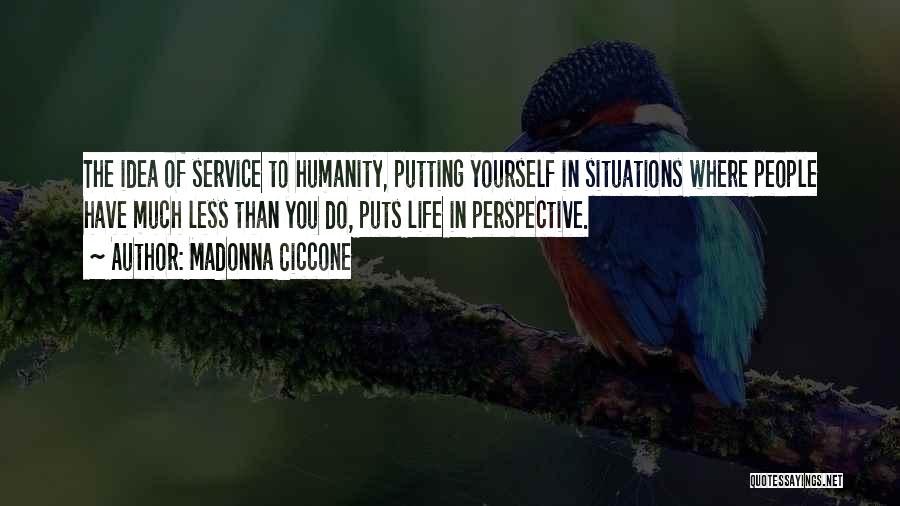 Perspective Of Life Quotes By Madonna Ciccone