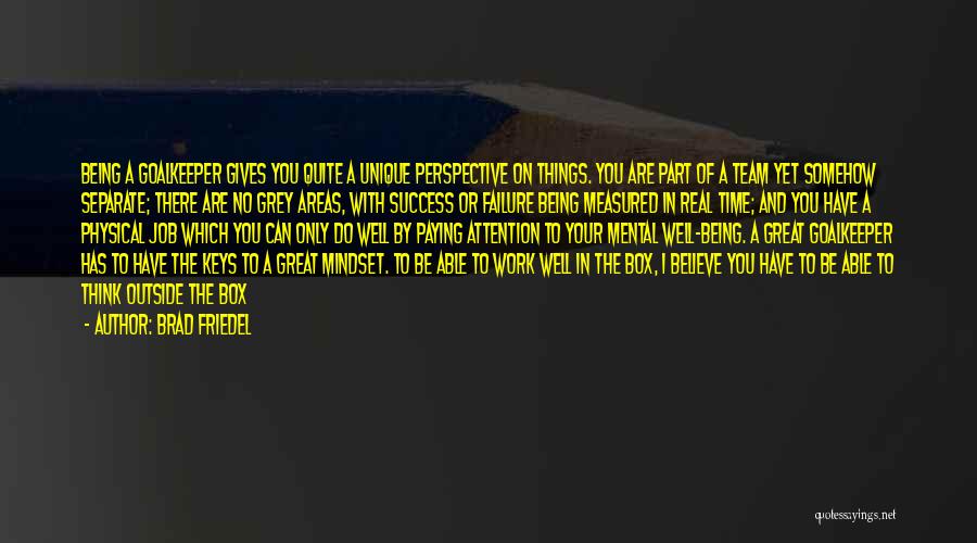 Perspective Of Time Quotes By Brad Friedel