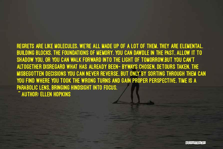 Perspective Of Time Quotes By Ellen Hopkins