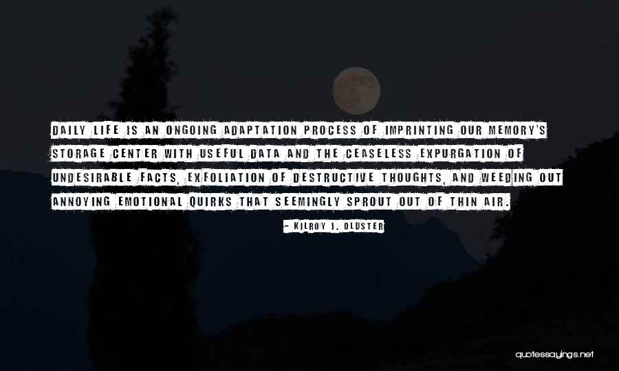 Perspective On Life Quotes By Kilroy J. Oldster Perspective On Life Quotes By Kilroy J. Oldster