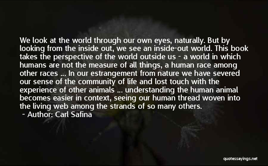 Perspective On The World Quotes By Carl Safina