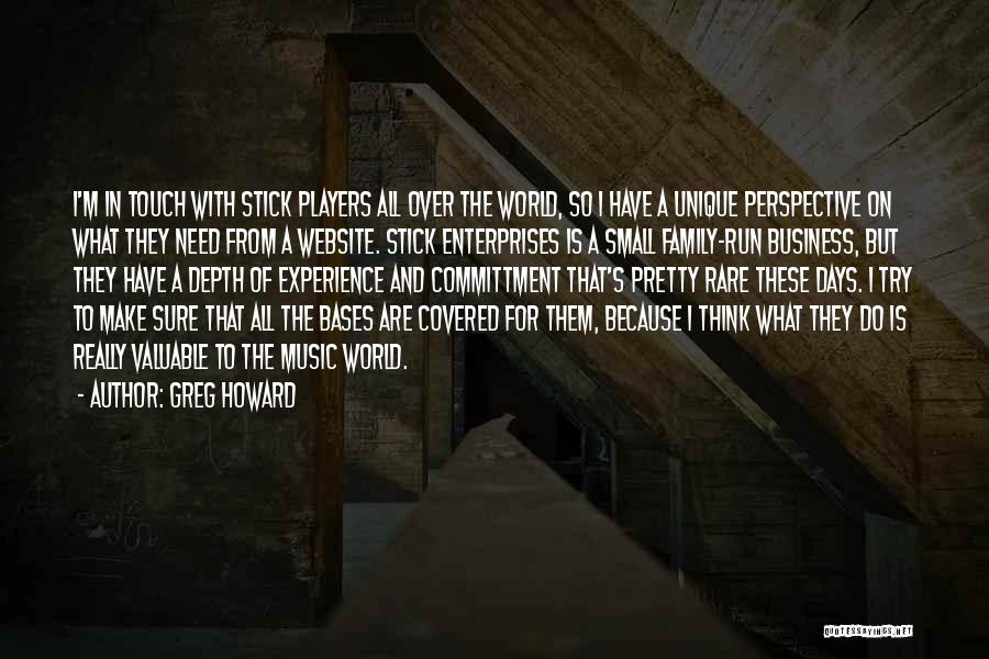 Perspective On The World Quotes By Greg Howard