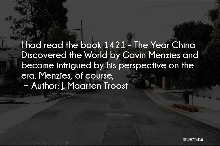 Perspective On The World Quotes By J. Maarten Troost