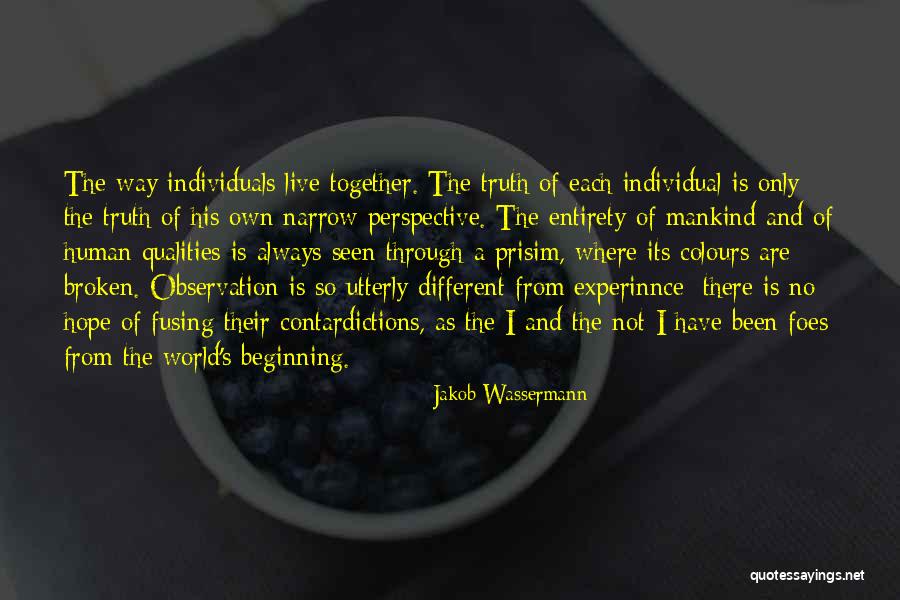 Perspective Quotes By Jakob Wassermann