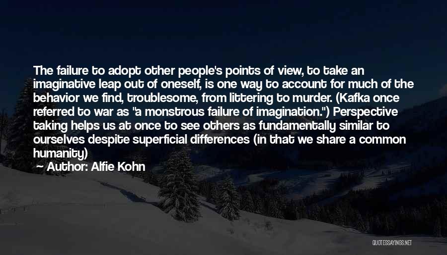 Perspective Taking Quotes By Alfie Kohn