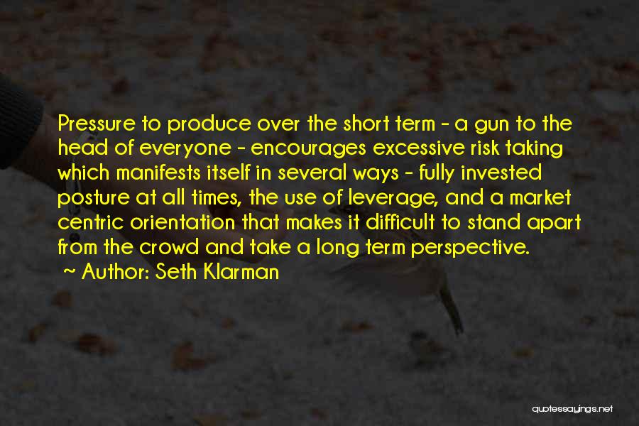 Perspective Taking Quotes By Seth Klarman