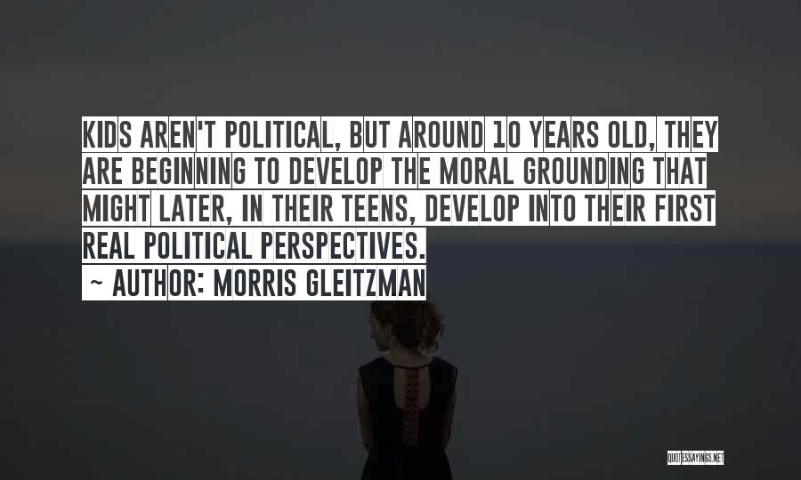 Perspectives Quotes By Morris Gleitzman