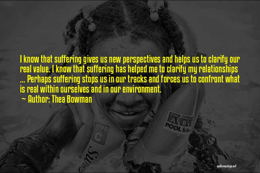 Perspectives Quotes By Thea Bowman