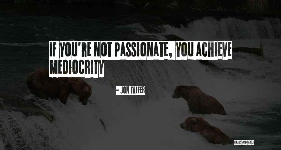Perspektif Sosiologi Quotes By Jon Taffer Perspektif Sosiologi Quotes By Jon Taffer