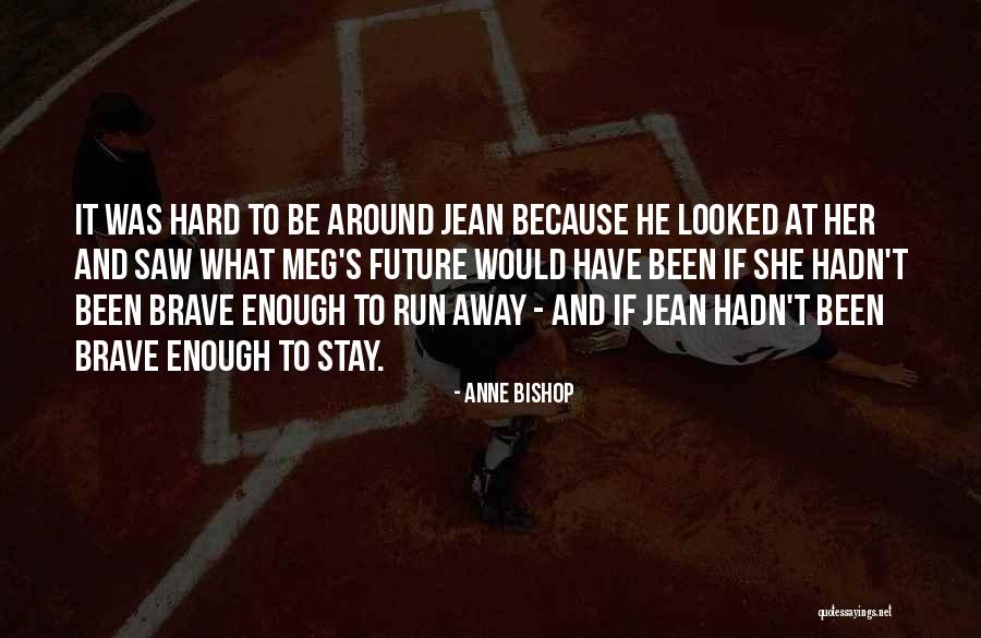Perspicacia Volumen Quotes By Anne Bishop Perspicacia Volumen Quotes By Anne Bishop