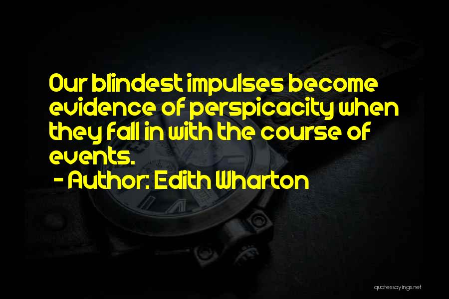 Perspicacity Quotes By Edith Wharton