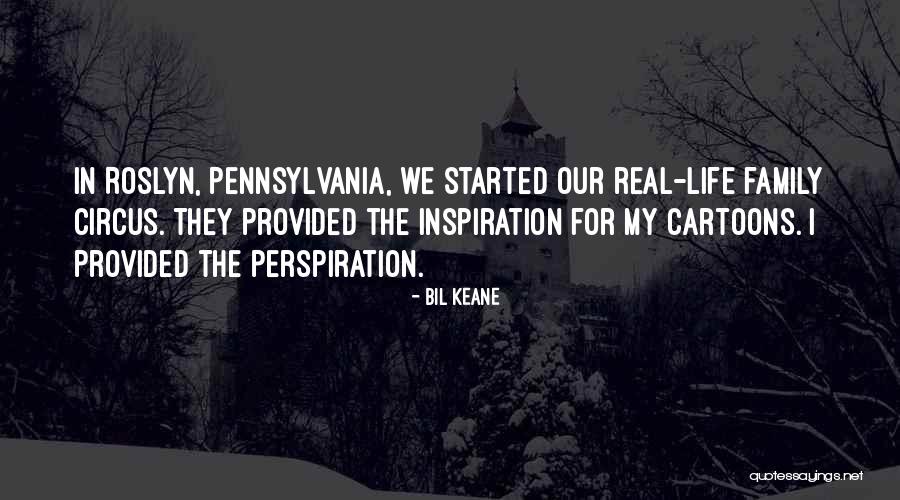 Perspiration Inspiration Quotes By Bil Keane Perspiration Inspiration Quotes By Bil Keane