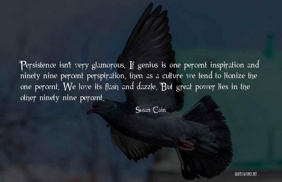 Perspiration Inspiration Quotes By Susan Cain Perspiration Inspiration Quotes By Susan Cain