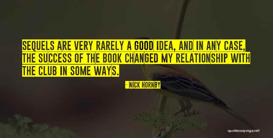 Perspired Quotes By Nick Hornby Perspired Quotes By Nick Hornby
