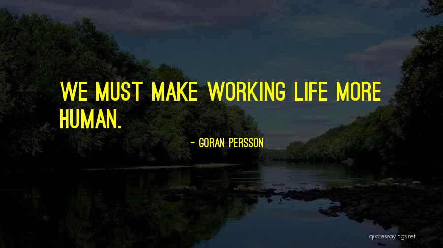 Persson Quotes By Goran Persson Persson Quotes By Goran Persson