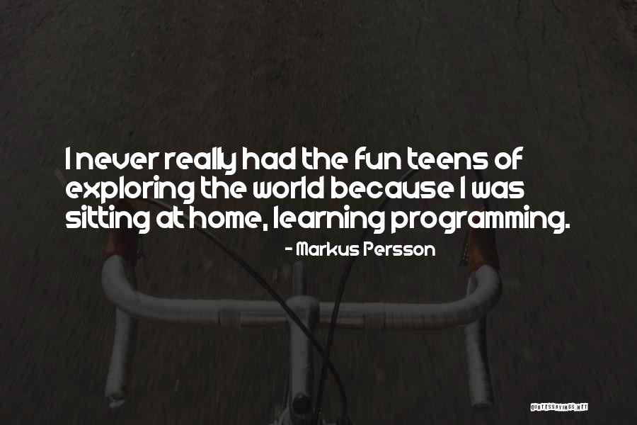 Persson Quotes By Markus Persson Persson Quotes By Markus Persson