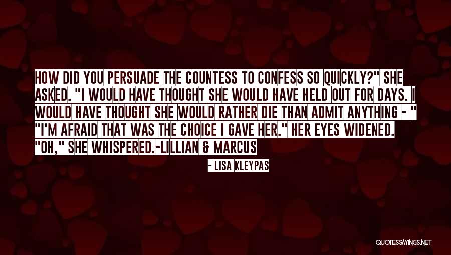 Persuade Quotes By Lisa Kleypas