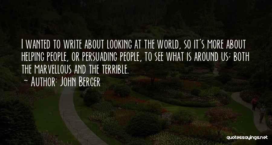 Persuading Quotes By John Berger