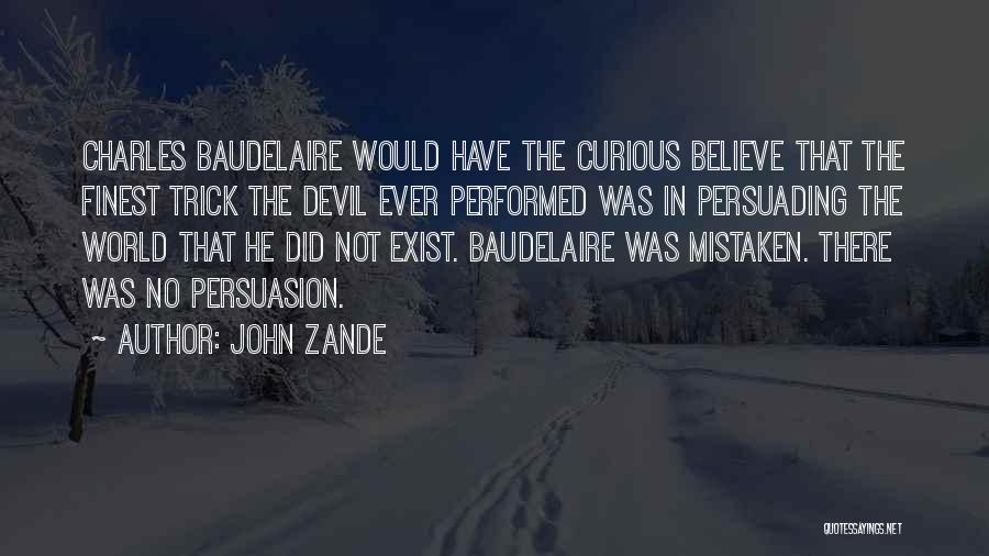 Persuading Quotes By John Zande