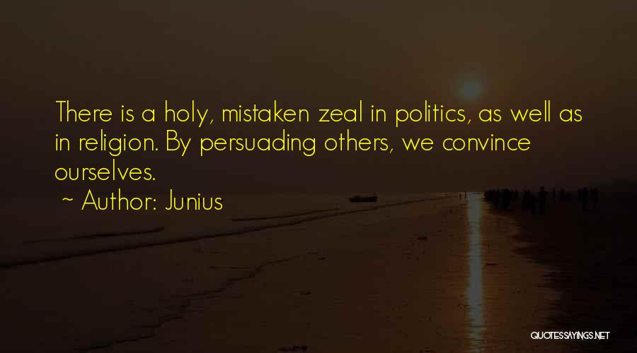 Persuading Quotes By Junius