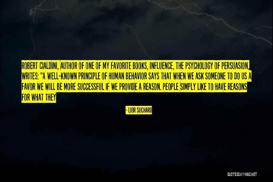 Persuasion And Influence Quotes By Lior Suchard Persuasion And Influence Quotes By Lior Suchard