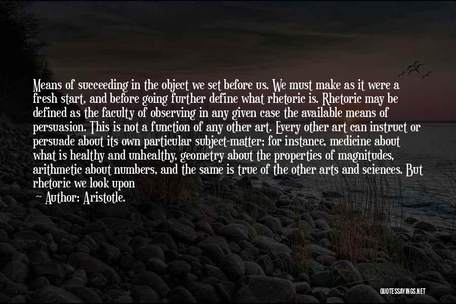 Persuasion By Aristotle Quotes By Aristotle.