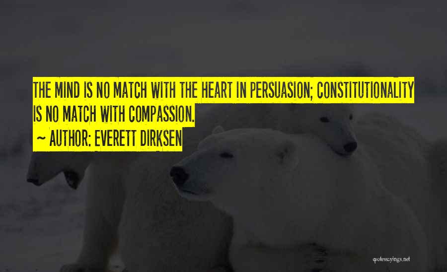 Persuasion Quotes By Everett Dirksen