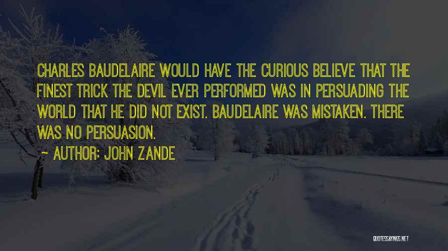 Persuasion Quotes By John Zande