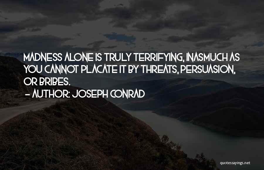 Persuasion Quotes By Joseph Conrad