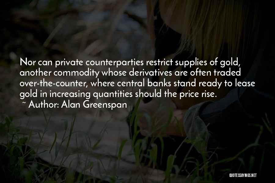 Persuasiune Si Quotes By Alan Greenspan
