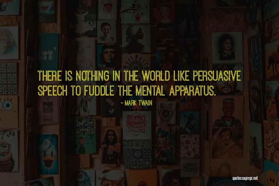 Persuasive Speech Quotes By Mark Twain Persuasive Speech Quotes By Mark Twain