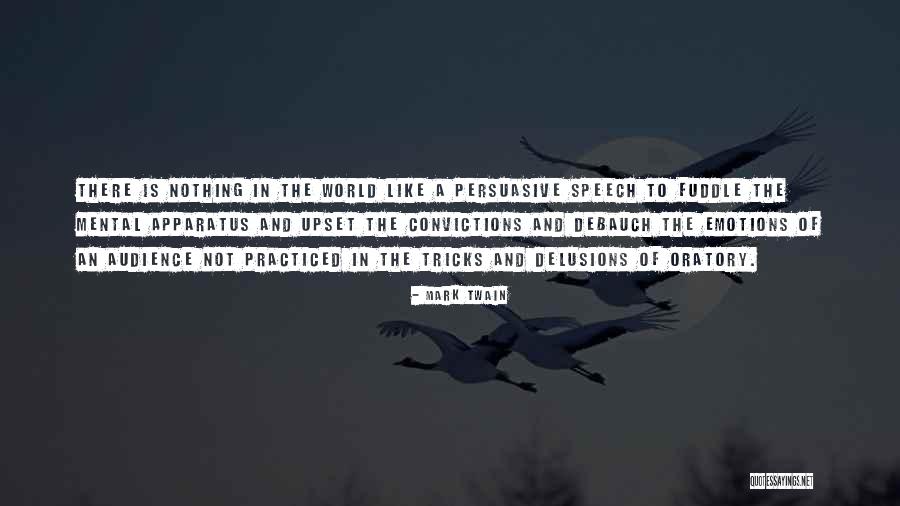 Persuasive Speech Quotes By Mark Twain Persuasive Speech Quotes By Mark Twain