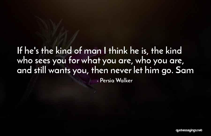Persys Quotes By Persia Walker Persys Quotes By Persia Walker