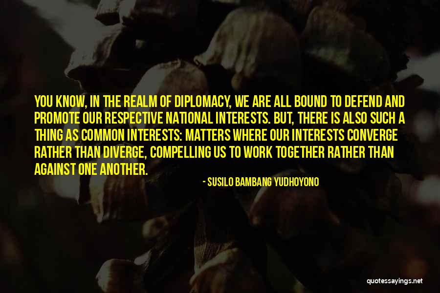 Pertahanan Coc Quotes By Susilo Bambang Yudhoyono Pertahanan Coc Quotes By Susilo Bambang Yudhoyono
