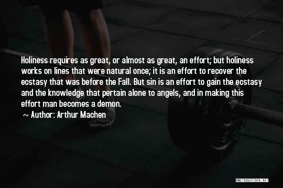 Pertain Quotes By Arthur Machen