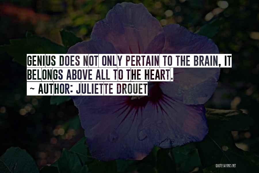 Pertain Quotes By Juliette Drouet