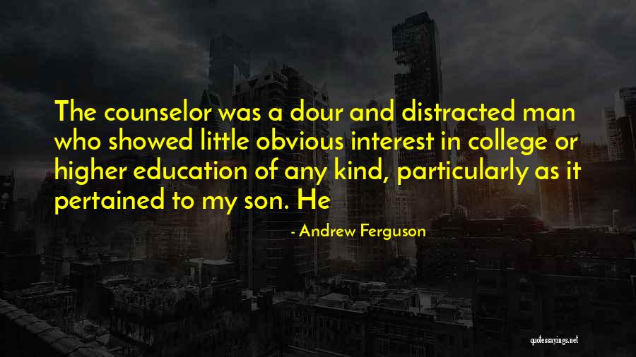 Pertained Quotes By Andrew Ferguson Pertained Quotes By Andrew Ferguson