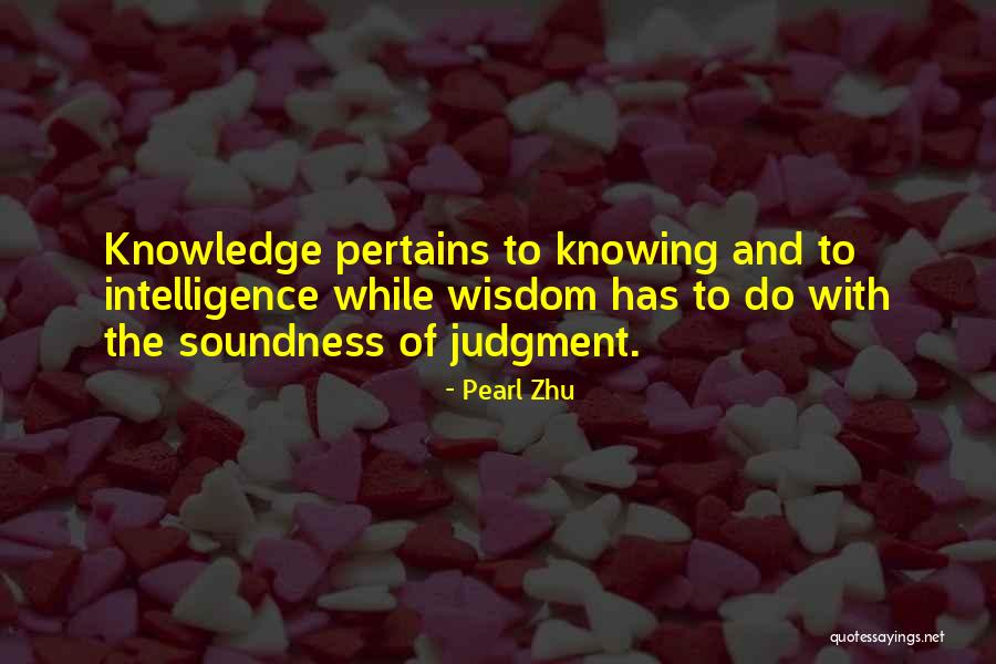 Pertains To Knowledge Quotes By Pearl Zhu Pertains To Knowledge Quotes By Pearl Zhu