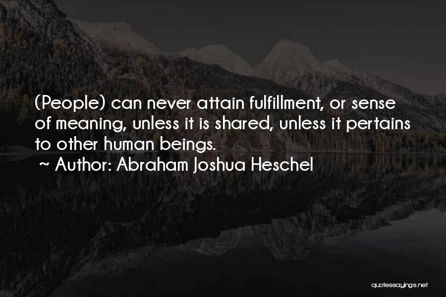 Pertains To Quotes By Abraham Joshua Heschel