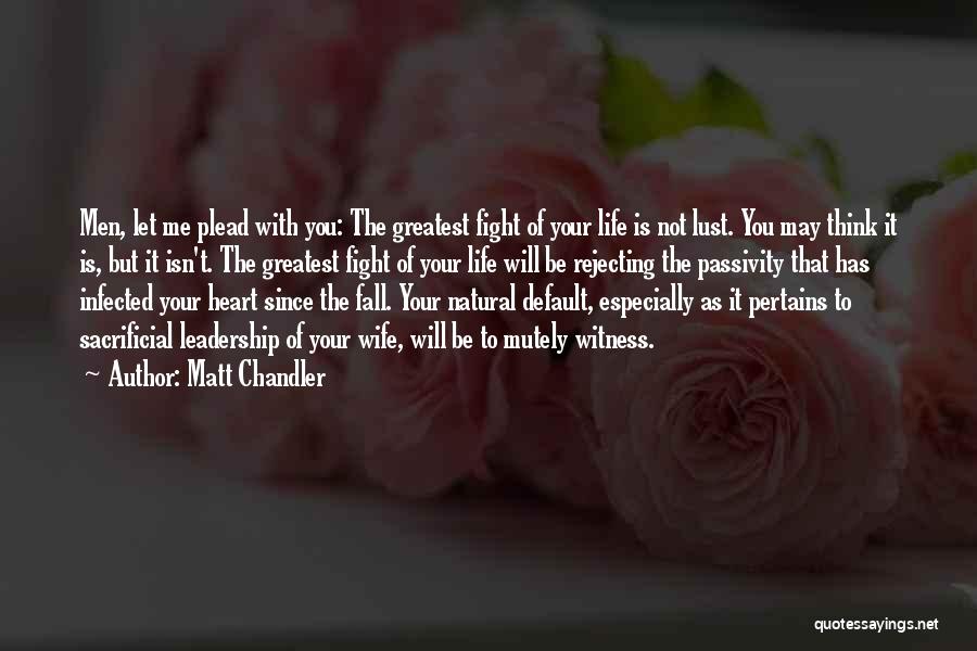 Pertains To Quotes By Matt Chandler