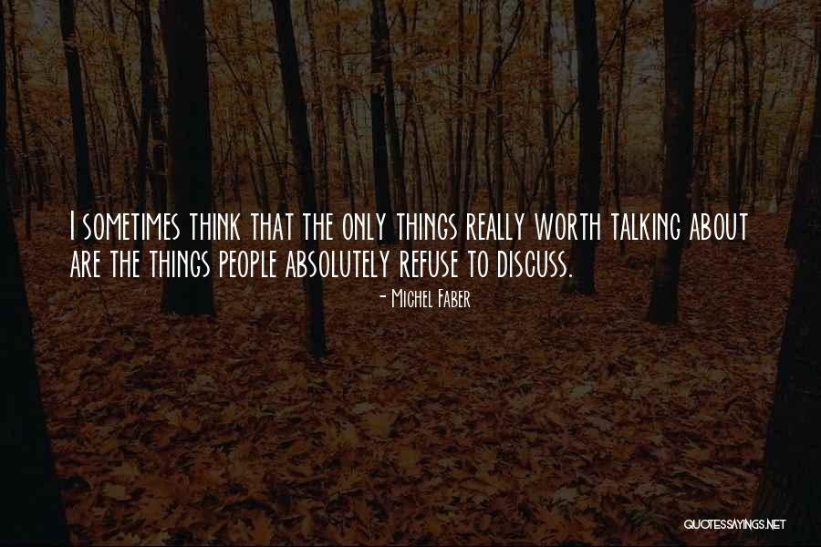 Pertamanan Quotes By Michel Faber Pertamanan Quotes By Michel Faber