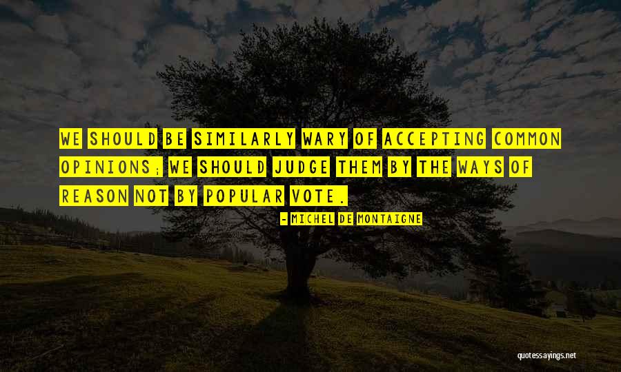Pertanda Kuping Quotes By Michel De Montaigne Pertanda Kuping Quotes By Michel De Montaigne