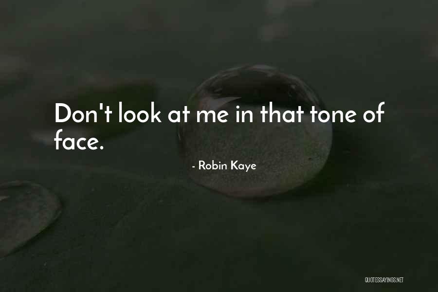 Perteet Incorporated Quotes By Robin Kaye Perteet Incorporated Quotes By Robin Kaye