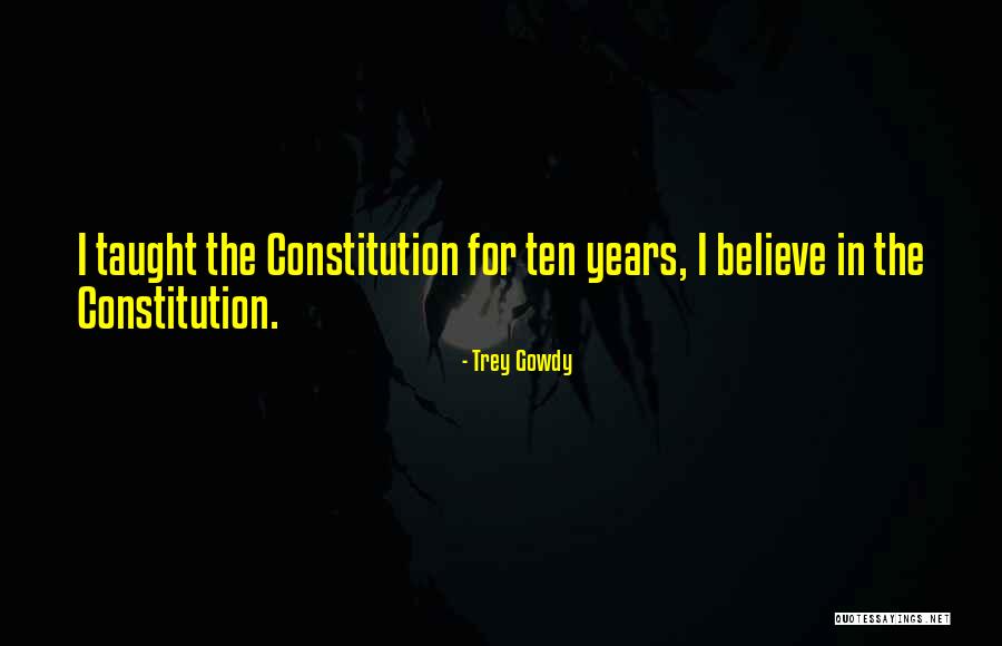 Perteet Incorporated Quotes By Trey Gowdy Perteet Incorporated Quotes By Trey Gowdy