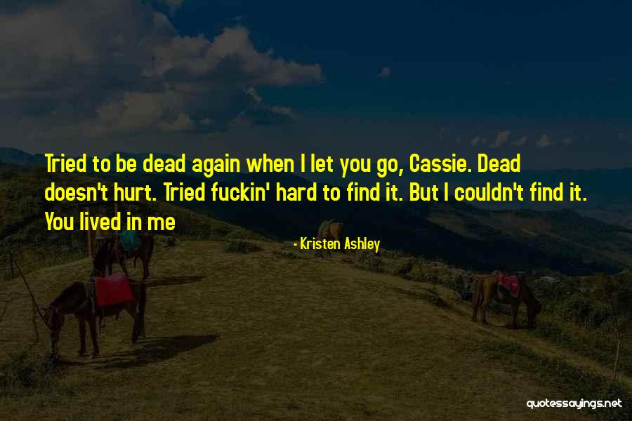 Perteneces In English Quotes By Kristen Ashley Perteneces In English Quotes By Kristen Ashley