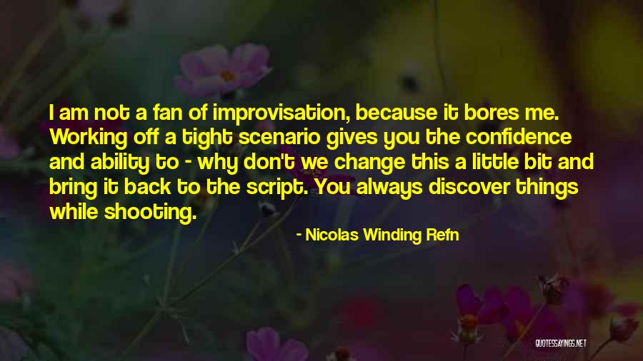 Pertikaian Malaysia Quotes By Nicolas Winding Refn Pertikaian Malaysia Quotes By Nicolas Winding Refn