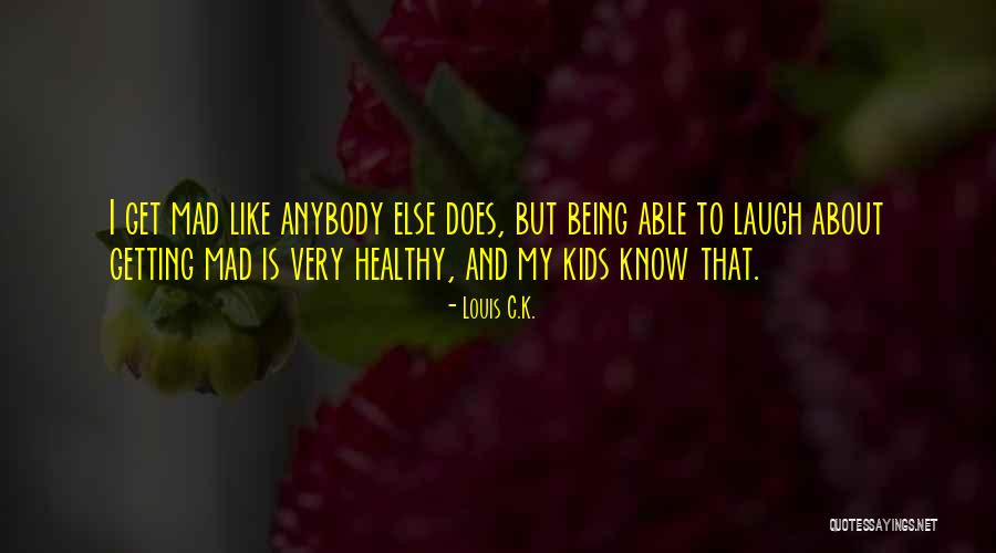 Pertimbangan Seperti Quotes By Louis C.K. Pertimbangan Seperti Quotes By Louis C.K.